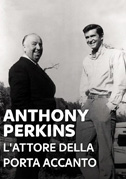 Anthony Perkins - L'attore della porta accanto