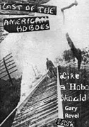 The last of the American hobos
