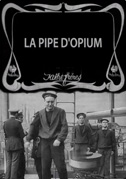 Locandina La pipe d'opium