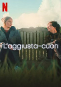 L'aggiusta-cuori
