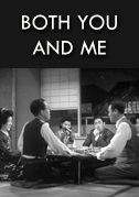 Both you and I