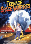 Locandina Teenage space vampires