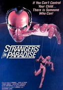 Strangers in paradise