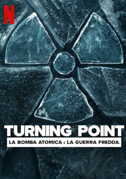 Turning point: La bomba atomica e la guerra fredda