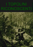 I topolini riconoscenti