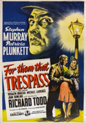 For them that trespass