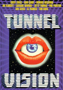 Tunnel vision