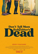 Don't tell mom the babysitter's dead