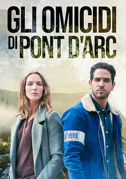 Locandina Gli omicidi di Pont d'Arc