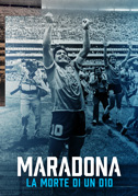 Maradona: La morte di un Dio