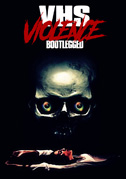 Vhs violence: bootlegged