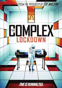 Locandina The complex: Lockdown