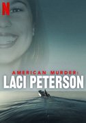 American murder: Il caso Laci Peterson
