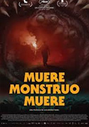 Muere monstruo muere