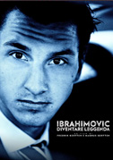 Ibrahimovic - Diventare leggenda