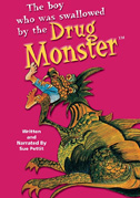 The boy who was swallowed by the drug monster