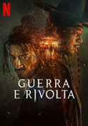 Guerra e rivolta