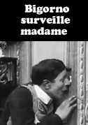 Bigorno surveille madame