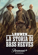 Lawmen - La storia di Bass Reeves