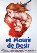 Et mourir de désir - morire di desiderio