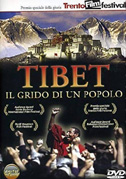 Tibet: Il grido di un popolo
