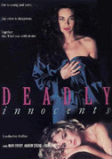 Deadly innocents