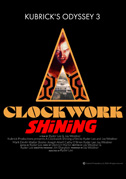 A Clockwork Shining: Kubrick's Odyssey 3