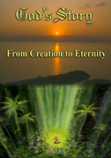 God's story: From Creation to Eternity