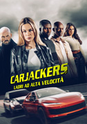 Carjackers – Ladri ad alta velocità