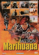 Mission: Marihuana