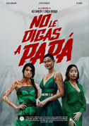 No le digas a papà
