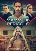 Mamme in pericolo